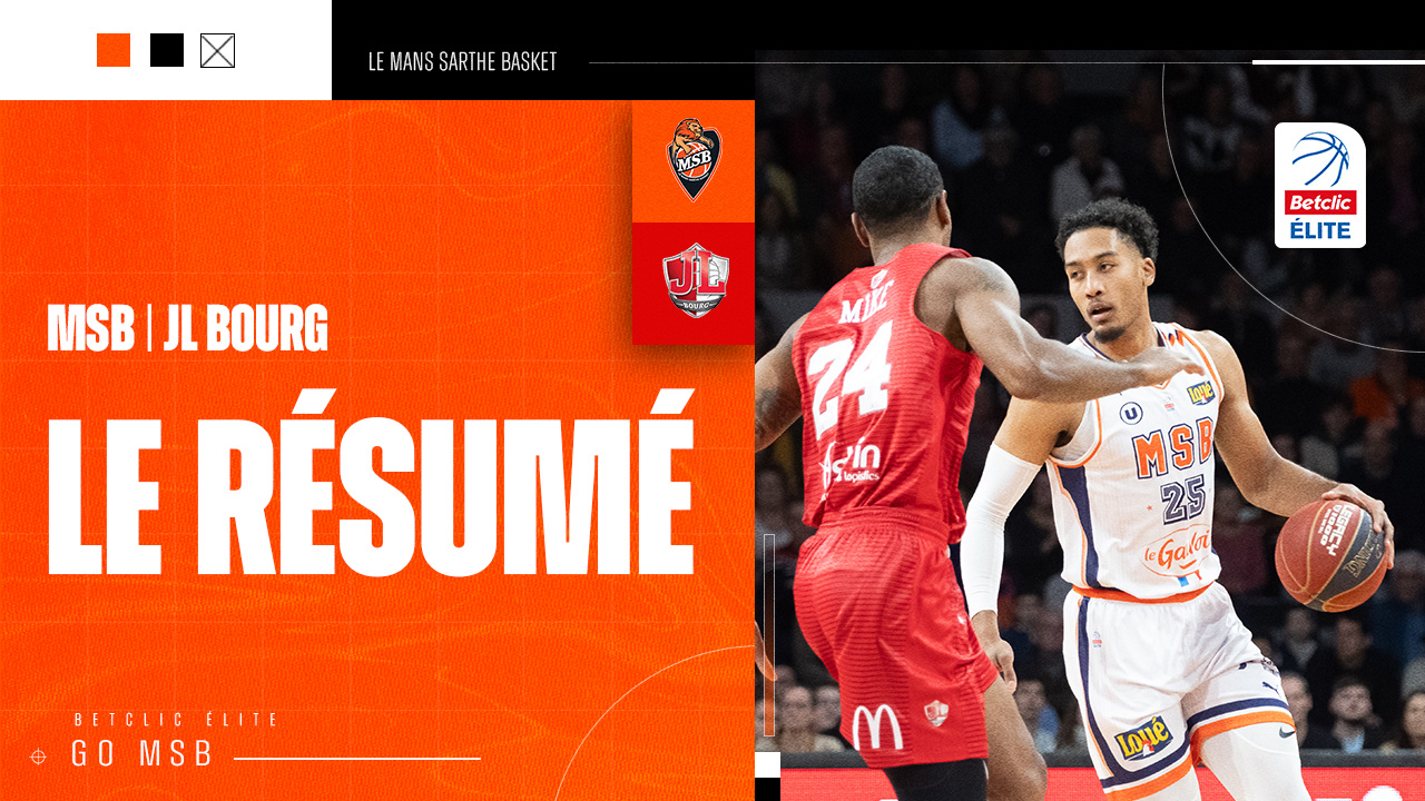 MSB vs. JL Bourg : Le résumé