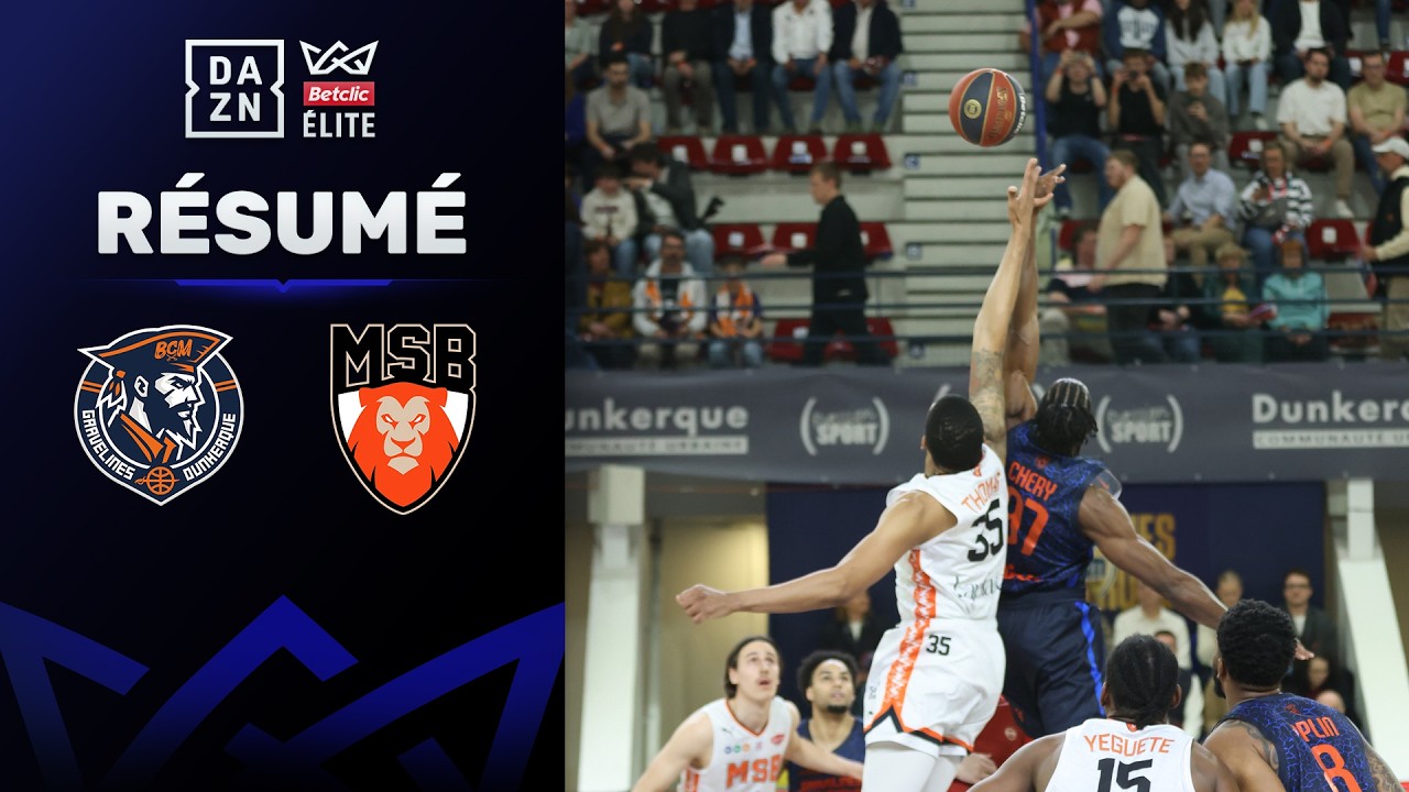 Résumé J27 : Gravelines-Dunkerque vs. MSB