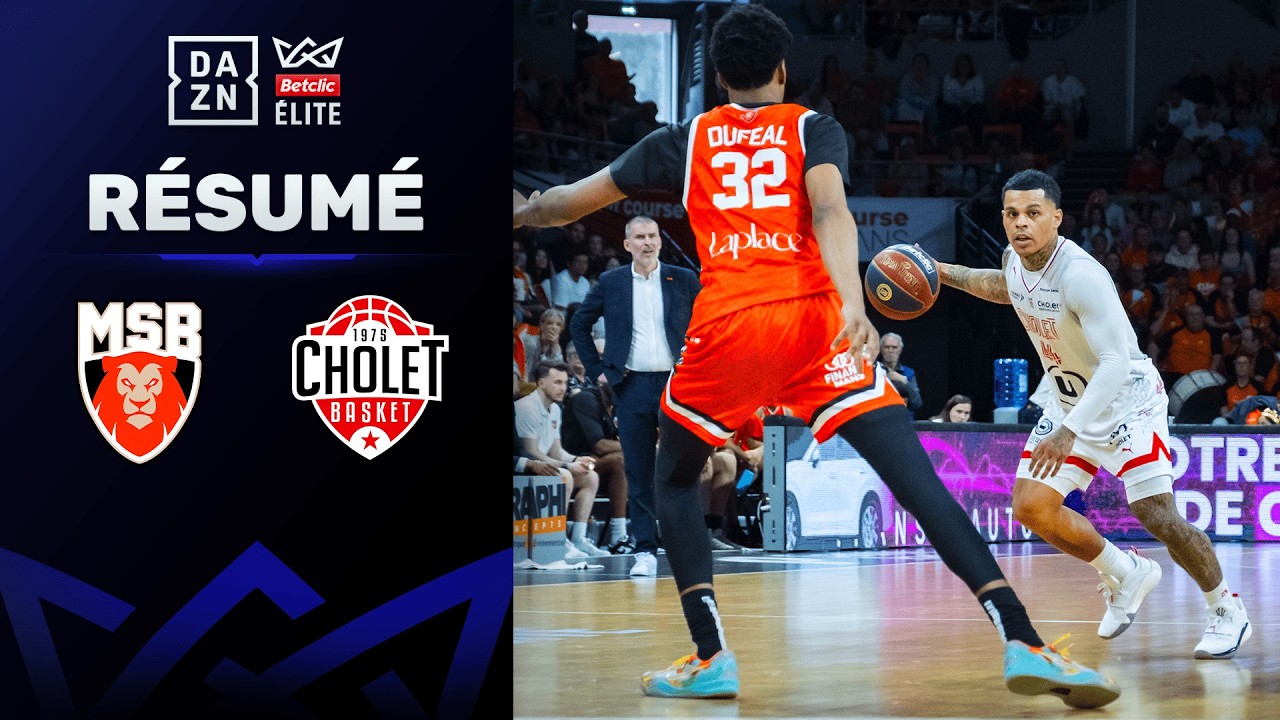 MSB vs. Cholet : le résumé